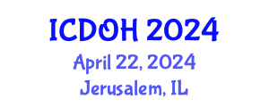 International Conference on Dentistry and Oral Health (ICDOH) April 22, 2024 - Jerusalem, Israel