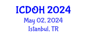 International Conference on Dentistry and Oral Health (ICDOH) May 02, 2024 - Istanbul, Turkey