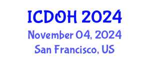 International Conference on Dentistry and Oral Health (ICDOH) November 04, 2024 - San Francisco, United States