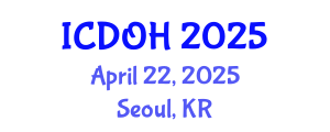 International Conference on Dentistry and Oral Health (ICDOH) April 22, 2025 - Seoul, Republic of Korea