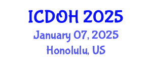 International Conference on Dentistry and Oral Health (ICDOH) January 07, 2025 - Honolulu, United States