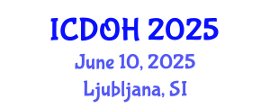 International Conference on Dentistry and Oral Health (ICDOH) June 10, 2025 - Ljubljana, Slovenia