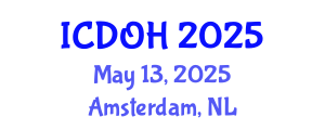 International Conference on Dentistry and Oral Health (ICDOH) May 13, 2025 - Amsterdam, Netherlands