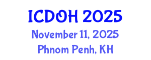 International Conference on Dentistry and Oral Health (ICDOH) November 11, 2025 - Phnom Penh, Cambodia