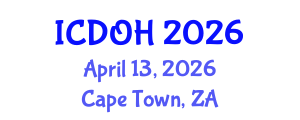International Conference on Dentistry and Oral Health (ICDOH) April 13, 2026 - Cape Town, South Africa International Conference on Dentistry and Oral Health (ICDOH) April 13, 2026 - Cape Town, South Africa