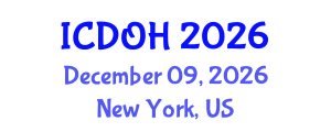 International Conference on Dentistry and Oral Health (ICDOH) December 09, 2026 - New York, United States International Conference on Dentistry and Oral Health (ICDOH) December 09, 2026 - New York, United States