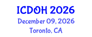 International Conference on Dentistry and Oral Health (ICDOH) December 09, 2026 - Toronto, Canada International Conference on Dentistry and Oral Health (ICDOH) December 09, 2026 - Toronto, Canada
