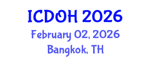 International Conference on Dentistry and Oral Health (ICDOH) February 02, 2026 - Bangkok, Thailand International Conference on Dentistry and Oral Health (ICDOH) February 02, 2026 - Bangkok, Thailand