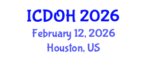 International Conference on Dentistry and Oral Health (ICDOH) February 12, 2026 - Houston, United States International Conference on Dentistry and Oral Health (ICDOH) February 12, 2026 - Houston, United States
