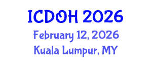 International Conference on Dentistry and Oral Health (ICDOH) February 12, 2026 - Kuala Lumpur, Malaysia International Conference on Dentistry and Oral Health (ICDOH) February 12, 2026 - Kuala Lumpur, Malaysia