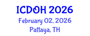 International Conference on Dentistry and Oral Health (ICDOH) February 02, 2026 - Pattaya, Thailand International Conference on Dentistry and Oral Health (ICDOH) February 02, 2026 - Pattaya, Thailand