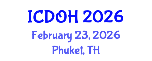 International Conference on Dentistry and Oral Health (ICDOH) February 23, 2026 - Phuket, Thailand International Conference on Dentistry and Oral Health (ICDOH) February 23, 2026 - Phuket, Thailand