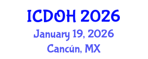 International Conference on Dentistry and Oral Health (ICDOH) January 19, 2026 - Cancún, Mexico International Conference on Dentistry and Oral Health (ICDOH) January 19, 2026 - Cancún, Mexico