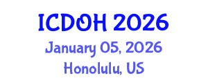 International Conference on Dentistry and Oral Health (ICDOH) January 05, 2026 - Honolulu, United States International Conference on Dentistry and Oral Health (ICDOH) January 05, 2026 - Honolulu, United States