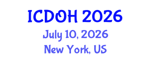 International Conference on Dentistry and Oral Health (ICDOH) July 10, 2026 - New York, United States International Conference on Dentistry and Oral Health (ICDOH) July 10, 2026 - New York, United States