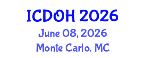 International Conference on Dentistry and Oral Health (ICDOH) June 08, 2026 - Monte Carlo, Monaco International Conference on Dentistry and Oral Health (ICDOH) June 08, 2026 - Monte Carlo, Monaco