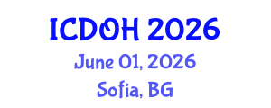 International Conference on Dentistry and Oral Health (ICDOH) June 01, 2026 - Sofia, Bulgaria International Conference on Dentistry and Oral Health (ICDOH) June 01, 2026 - Sofia, Bulgaria