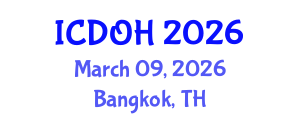 International Conference on Dentistry and Oral Health (ICDOH) March 09, 2026 - Bangkok, Thailand International Conference on Dentistry and Oral Health (ICDOH) March 09, 2026 - Bangkok, Thailand