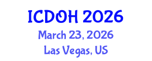 International Conference on Dentistry and Oral Health (ICDOH) March 23, 2026 - Las Vegas, United States International Conference on Dentistry and Oral Health (ICDOH) March 23, 2026 - Las Vegas, United States