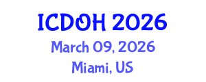 International Conference on Dentistry and Oral Health (ICDOH) March 09, 2026 - Miami, United States International Conference on Dentistry and Oral Health (ICDOH) March 09, 2026 - Miami, United States