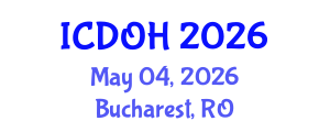 International Conference on Dentistry and Oral Health (ICDOH) May 04, 2026 - Bucharest, Romania International Conference on Dentistry and Oral Health (ICDOH) May 04, 2026 - Bucharest, Romania