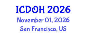International Conference on Dentistry and Oral Health (ICDOH) November 01, 2026 - San Francisco, United States International Conference on Dentistry and Oral Health (ICDOH) November 01, 2026 - San Francisco, United States