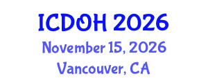International Conference on Dentistry and Oral Health (ICDOH) November 15, 2026 - Vancouver, Canada International Conference on Dentistry and Oral Health (ICDOH) November 15, 2026 - Vancouver, Canada