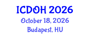 International Conference on Dentistry and Oral Health (ICDOH) October 18, 2026 - Budapest, Hungary International Conference on Dentistry and Oral Health (ICDOH) October 18, 2026 - Budapest, Hungary