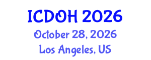 International Conference on Dentistry and Oral Health (ICDOH) October 28, 2026 - Los Angeles, United States International Conference on Dentistry and Oral Health (ICDOH) October 28, 2026 - Los Angeles, United States