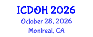 International Conference on Dentistry and Oral Health (ICDOH) October 28, 2026 - Montreal, Canada International Conference on Dentistry and Oral Health (ICDOH) October 28, 2026 - Montreal, Canada