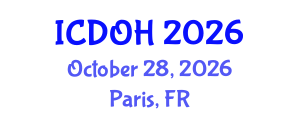International Conference on Dentistry and Oral Health (ICDOH) October 28, 2026 - Paris, France International Conference on Dentistry and Oral Health (ICDOH) October 28, 2026 - Paris, France