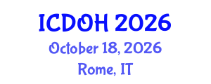 International Conference on Dentistry and Oral Health (ICDOH) October 18, 2026 - Rome, Italy International Conference on Dentistry and Oral Health (ICDOH) October 18, 2026 - Rome, Italy