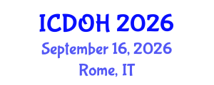 International Conference on Dentistry and Oral Health (ICDOH) September 16, 2026 - Rome, Italy International Conference on Dentistry and Oral Health (ICDOH) September 16, 2026 - Rome, Italy