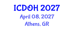 International Conference on Dentistry and Oral Health (ICDOH) April 08, 2027 - Athens, Greece International Conference on Dentistry and Oral Health (ICDOH) April 08, 2027 - Athens, Greece
