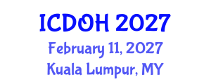 International Conference on Dentistry and Oral Health (ICDOH) February 11, 2027 - Kuala Lumpur, Malaysia International Conference on Dentistry and Oral Health (ICDOH) February 11, 2027 - Kuala Lumpur, Malaysia