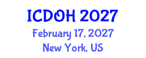 International Conference on Dentistry and Oral Health (ICDOH) February 17, 2027 - New York, United States International Conference on Dentistry and Oral Health (ICDOH) February 17, 2027 - New York, United States