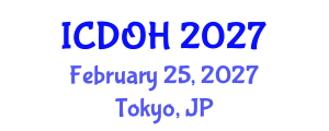 International Conference on Dentistry and Oral Health (ICDOH) February 25, 2027 - Tokyo, Japan International Conference on Dentistry and Oral Health (ICDOH) February 25, 2027 - Tokyo, Japan