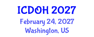 International Conference on Dentistry and Oral Health (ICDOH) February 24, 2027 - Washington, United States International Conference on Dentistry and Oral Health (ICDOH) February 24, 2027 - Washington, United States
