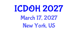 International Conference on Dentistry and Oral Health (ICDOH) March 17, 2027 - New York, United States International Conference on Dentistry and Oral Health (ICDOH) March 17, 2027 - New York, United States