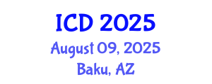 International Conference on Dentistry (ICD) August 09, 2025 - Baku, Azerbaijan