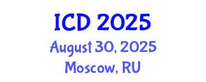 International Conference on Dentistry (ICD) August 30, 2025 - Moscow, Russia