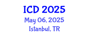 International Conference on Dentistry (ICD) May 06, 2025 - Istanbul, Turkey