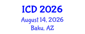 International Conference on Dentistry (ICD) August 14, 2026 - Baku, Azerbaijan International Conference on Dentistry (ICD) August 14, 2026 - Baku, Azerbaijan