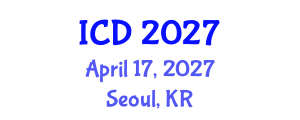 International Conference on Dentistry (ICD) April 17, 2027 - Seoul, Republic of Korea International Conference on Dentistry (ICD) April 17, 2027 - Seoul, Republic of Korea