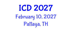 International Conference on Dentistry (ICD) February 10, 2027 - Pattaya, Thailand International Conference on Dentistry (ICD) February 10, 2027 - Pattaya, Thailand