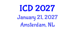 International Conference on Dentistry (ICD) January 21, 2027 - Amsterdam, Netherlands International Conference on Dentistry (ICD) January 21, 2027 - Amsterdam, Netherlands