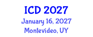 International Conference on Dentistry (ICD) January 16, 2027 - Montevideo, Uruguay International Conference on Dentistry (ICD) January 16, 2027 - Montevideo, Uruguay