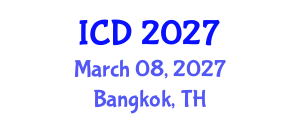 International Conference on Dentistry (ICD) March 08, 2027 - Bangkok, Thailand International Conference on Dentistry (ICD) March 08, 2027 - Bangkok, Thailand