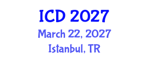 International Conference on Dentistry (ICD) March 22, 2027 - Istanbul, Turkey International Conference on Dentistry (ICD) March 22, 2027 - Istanbul, Turkey