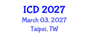 International Conference on Dentistry (ICD) March 03, 2027 - Taipei, Taiwan